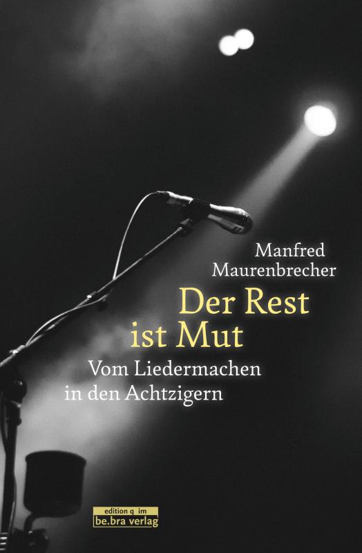 Cover-Bild Der Rest ist Mut