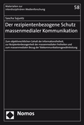 Cover-Bild Der rezipientenbezogene Schutz massenmedialer Kommunikation