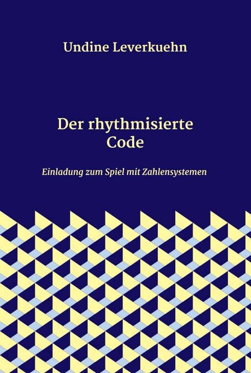 Cover-Bild Der rhythmisierte Code