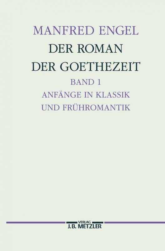 Cover-Bild Der Roman der Goethe-Zeit