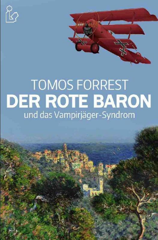 Cover-Bild DER ROTE BARON UND DAS VAMPIRJÄGER-SYNDROM