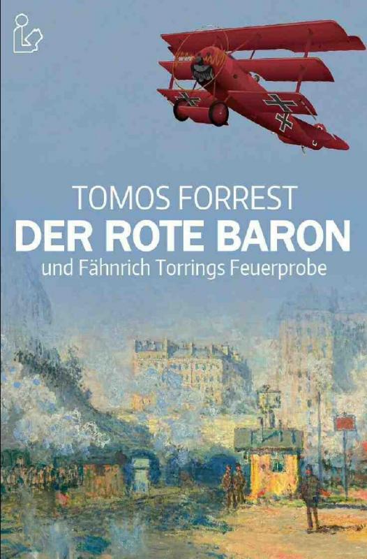 Cover-Bild DER ROTE BARON UND FÄHNRICH TORRINGS FEUERPROBE