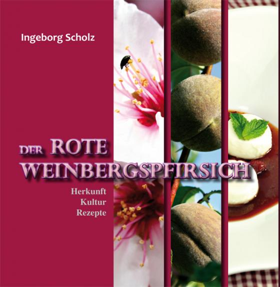 Cover-Bild Der Rote Weinbergspfirsich
