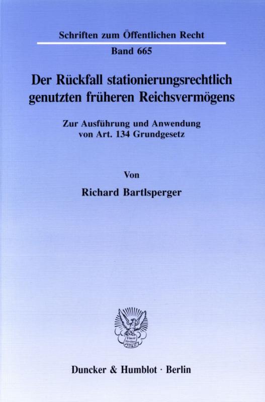 Cover-Bild Der Rückfall stationierungsrechtlich genutzten früheren Reichsvermögens.