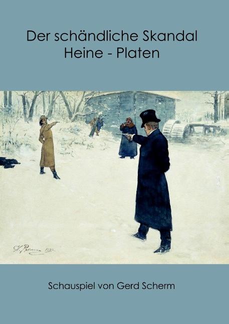 Cover-Bild Der schändliche Skandal Heine-Platen