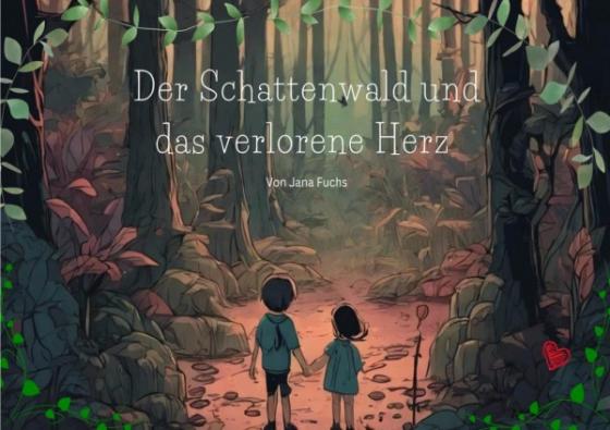 Cover-Bild Der Schattenwald und das verlorene Herz