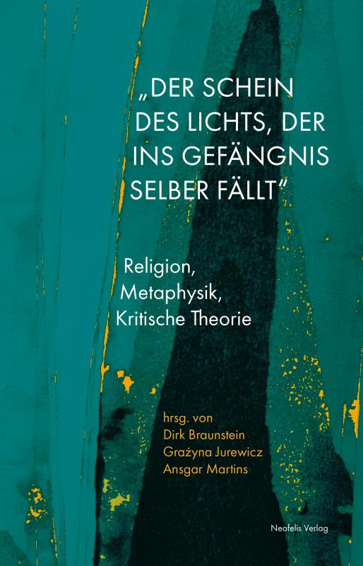 Cover-Bild „Der Schein des Lichts, der ins Gefängnis selber fällt“