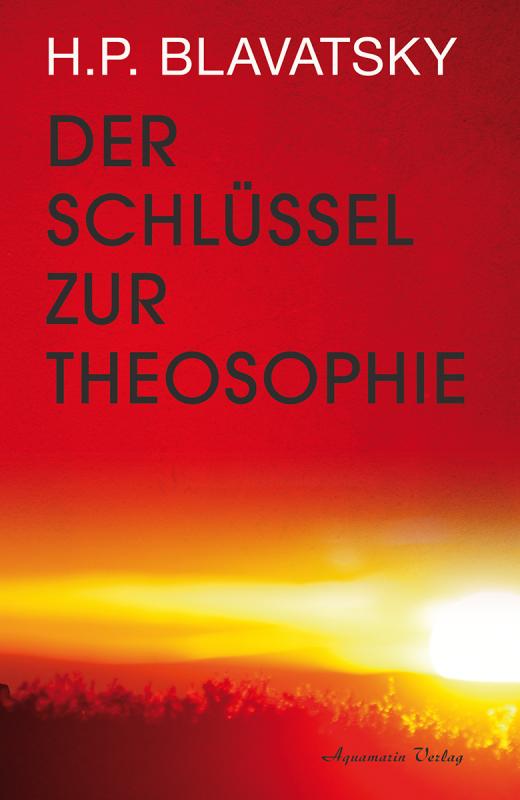 Cover-Bild Der Schlüssel zur Theosophie