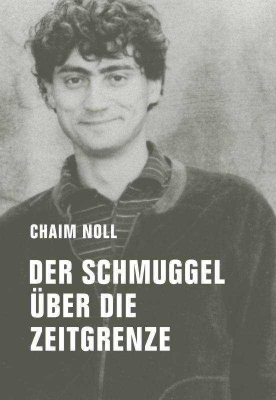 Cover-Bild Der Schmuggel über die Zeitgrenze