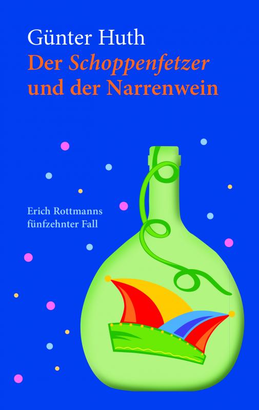 Cover-Bild Der Schoppenfetzer und der Narrenwein