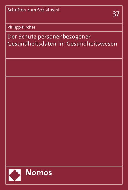 Cover-Bild Der Schutz personenbezogener Gesundheitsdaten im Gesundheitswesen