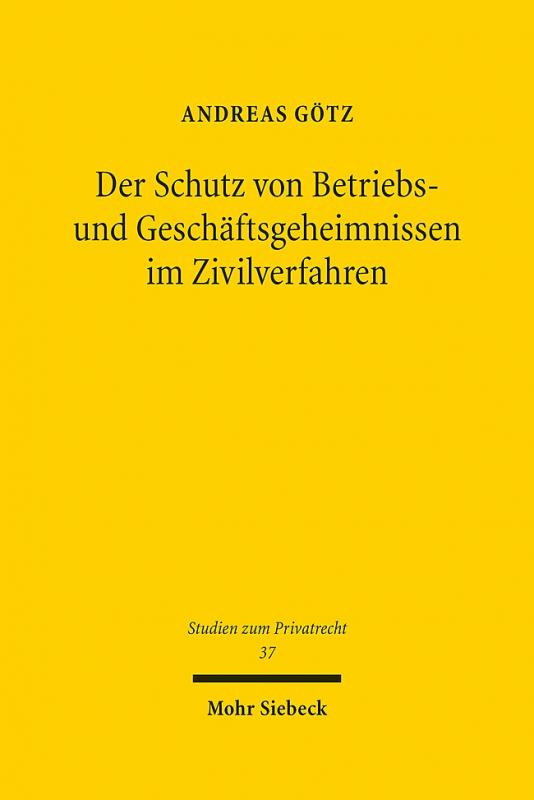 Cover-Bild Der Schutz von Betriebs- und Geschäftsgeheimnissen im Zivilverfahren