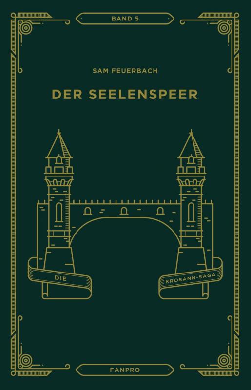 Cover-Bild Der Seelenspeer, Die Krosann-Saga Band 5
