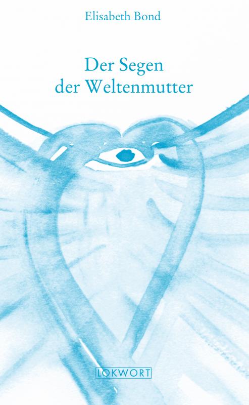 Cover-Bild Der Segen der Weltenmutter