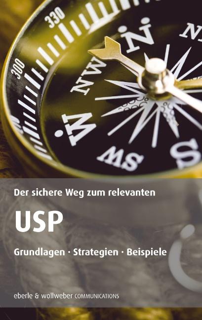 Cover-Bild Der sichere Weg zum relevanten USP