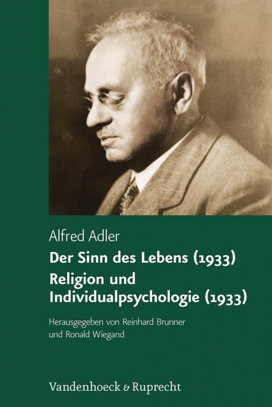 Cover-Bild Der Sinn des Lebens (1933). Religion und Individualpsychologie (1933)