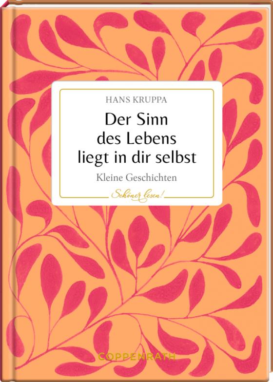 Cover-Bild Der Sinn des Lebens liegt in dir selbst