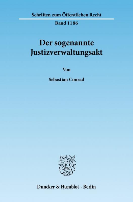Cover-Bild Der sogenannte Justizverwaltungsakt.