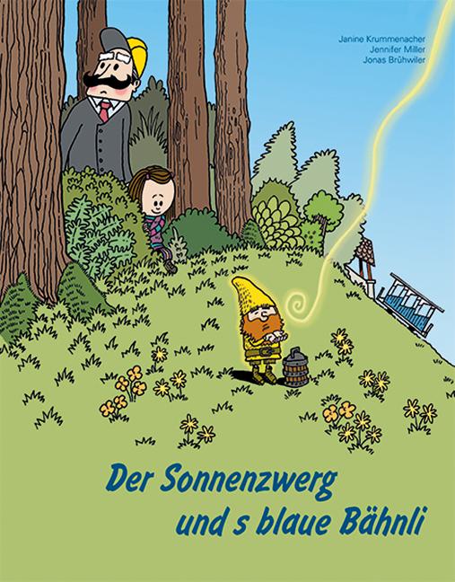 Cover-Bild Der Sonnenzwerg und s blaue Bähnli