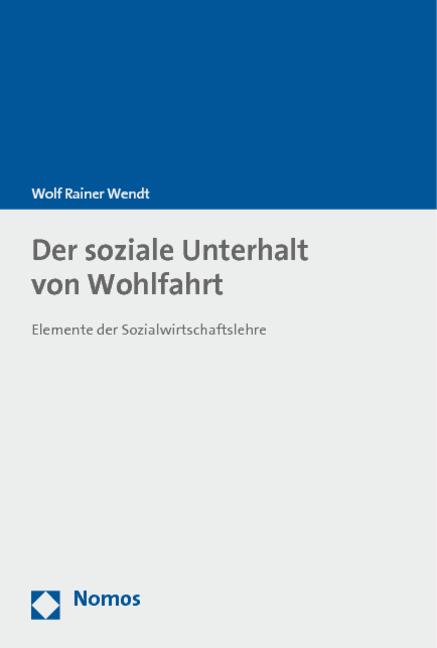 Cover-Bild Der soziale Unterhalt von Wohlfahrt