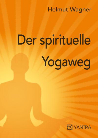 Cover-Bild Der spirituelle Yogaweg