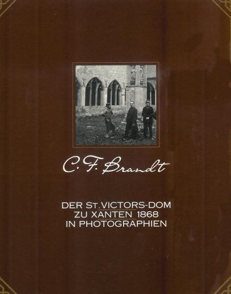 Cover-Bild Der St. Victors-Dom zu Xanten 1868 in Photographien
