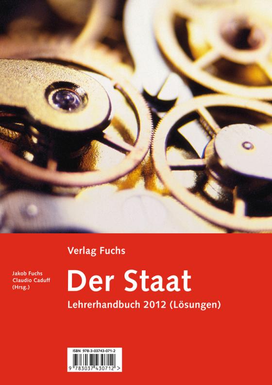 Cover-Bild Der Staat. Politisches Grundwissen mit politischen und gesellschaftlichen Vernetzungen
