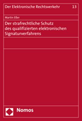 Cover-Bild Der strafrechtliche Schutz des qualifizierten elektronischen Signaturverfahrens