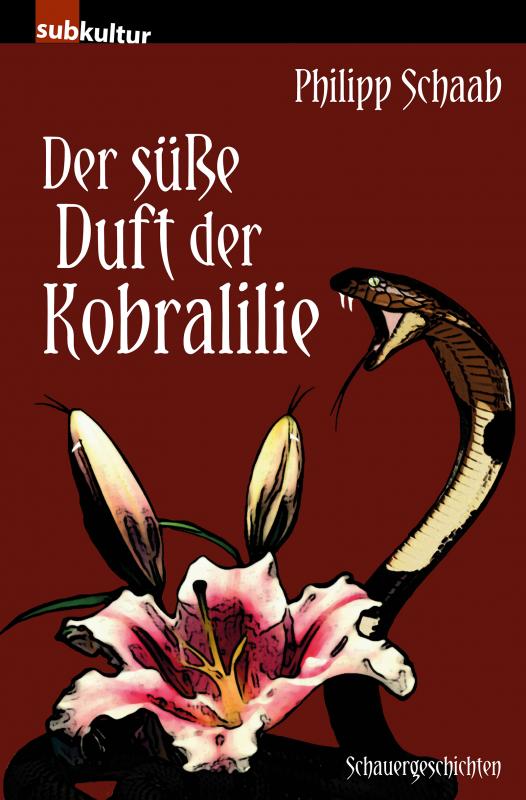 Cover-Bild Der süße Duft der Kobralilie