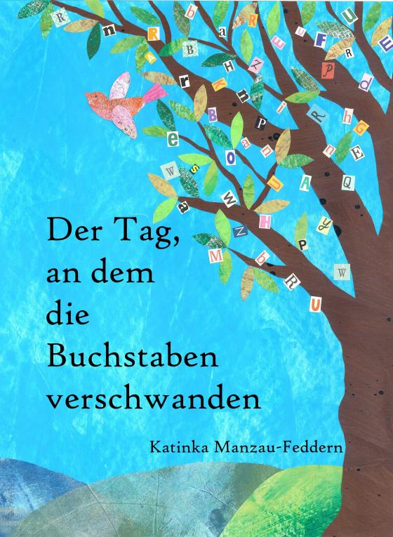 Cover-Bild Der Tag, an dem die Buchstaben verschwanden