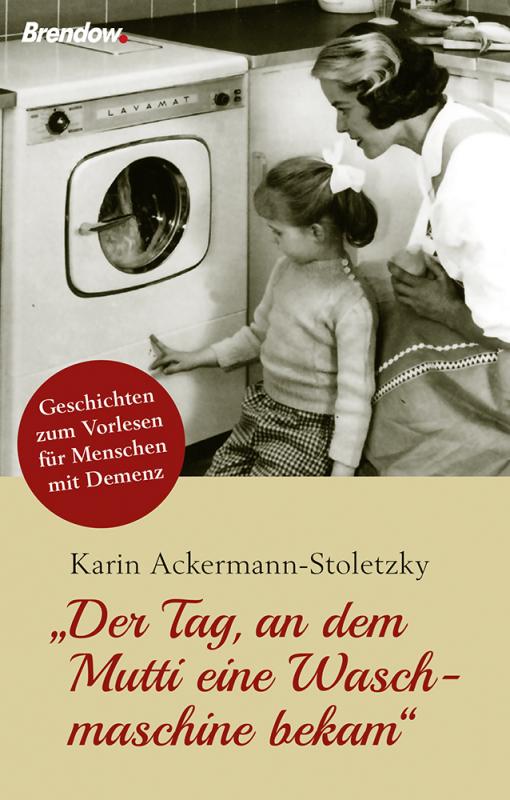 Cover-Bild "Der Tag, an dem Mutti eine Waschmaschine bekam"