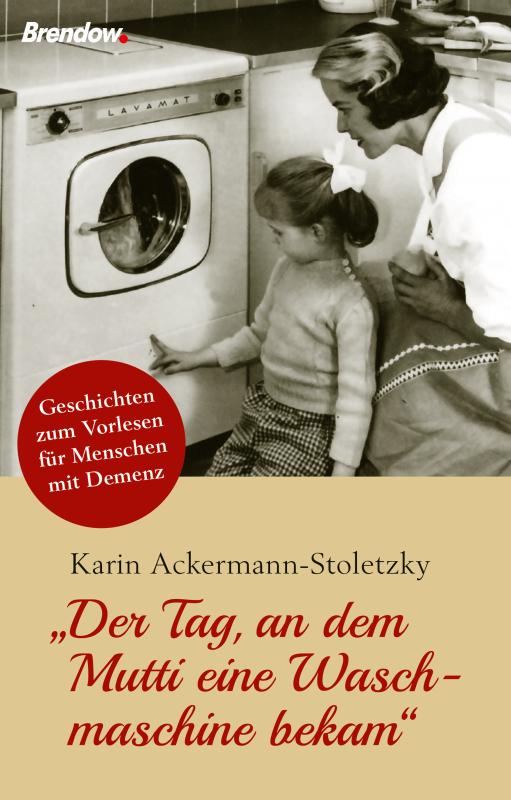 Cover-Bild Der Tag, an dem Mutti eine Waschmaschine bekam