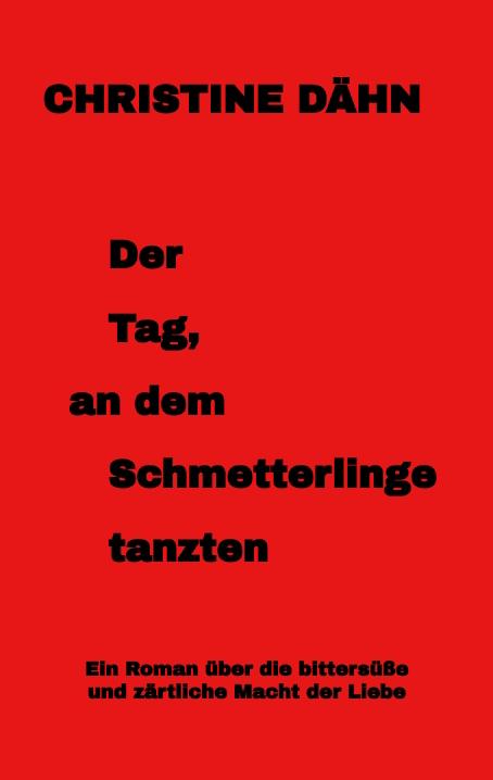 Cover-Bild Der Tag, an dem Schmetterlinge tanzten