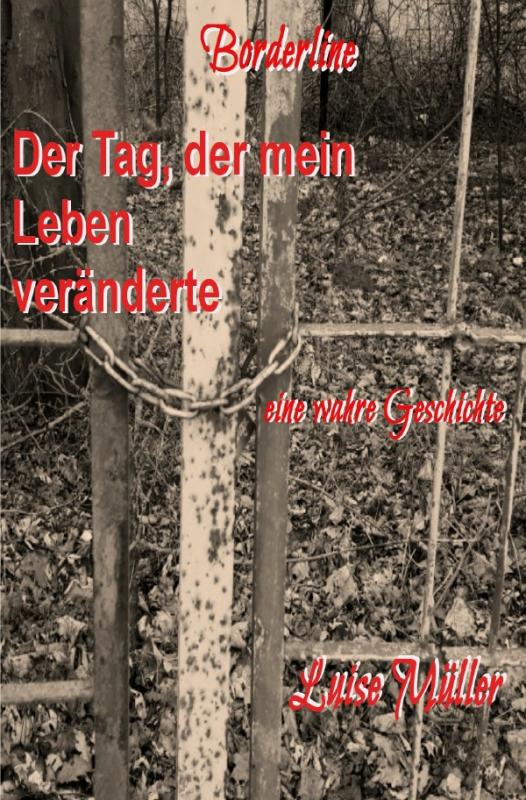 Cover-Bild Der Tag, der mein Leben veränderte