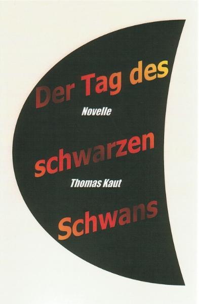 Cover-Bild Der Tag des schwarzen Schwans