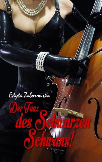 Cover-Bild Der Tanz des Schwarzen Schwans!