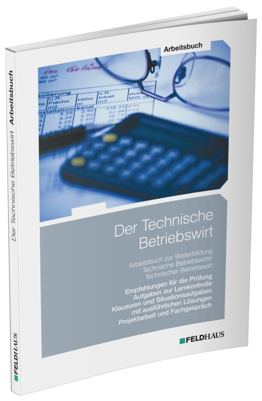 Cover-Bild Der Technische Betriebswirt / Arbeitsbuch