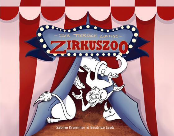 Cover-Bild DER TIERISCH LUSTIGE ZIRKUSZOO