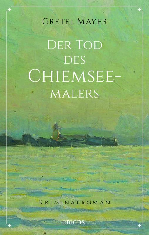 Cover-Bild Der Tod des Chiemseemalers