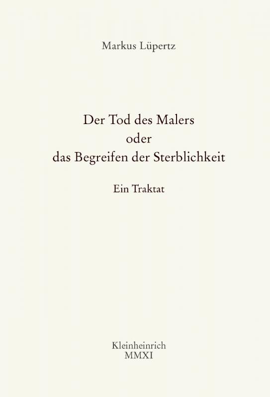 Cover-Bild Der Tod des Malers oder das Begreifen der Sterblichkeit