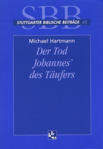 Cover-Bild Der Tod Johannes' des Täufers