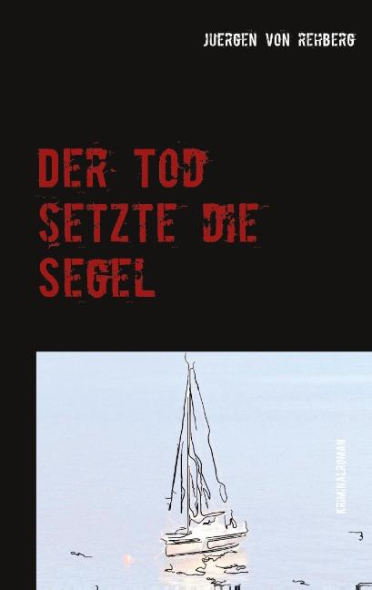 Cover-Bild Der Tod setzte die Segel