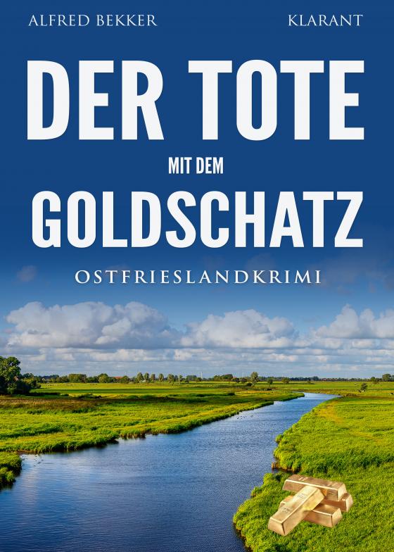 Cover-Bild Der Tote mit dem Goldschatz. Ostfrieslandkrimi