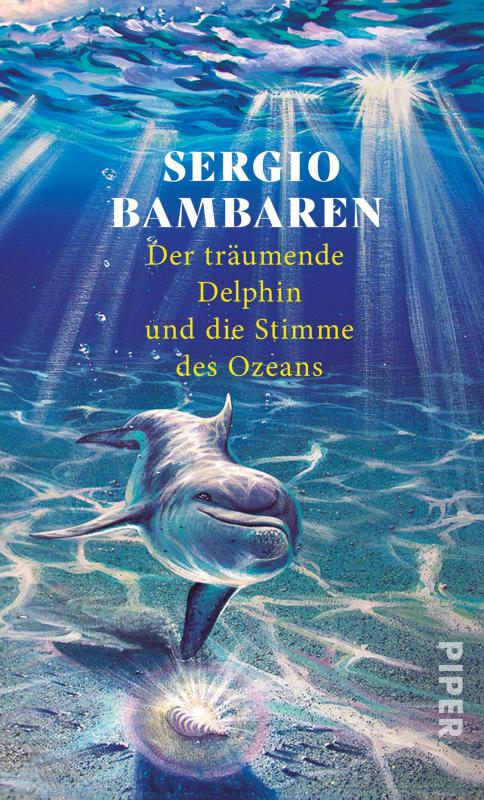 Cover-Bild Der träumende Delphin und die Stimme des Ozeans