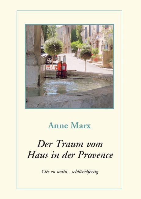 Cover-Bild Der Traum vom Haus in der Provence