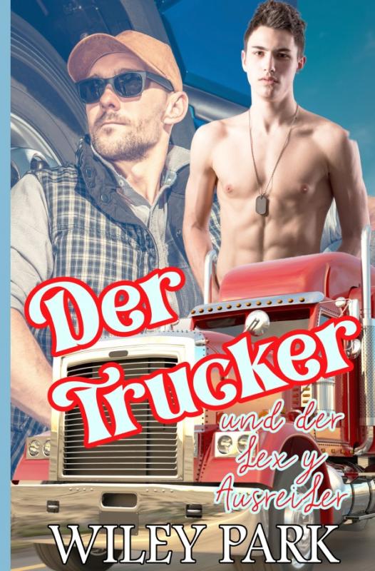 Cover-Bild Der Trucker und der sexy Ausreißer