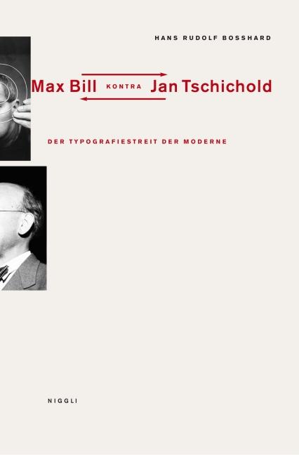 Cover-Bild Der Typografiestreit in der Moderne. Max Bill kontra Jan Tschichold