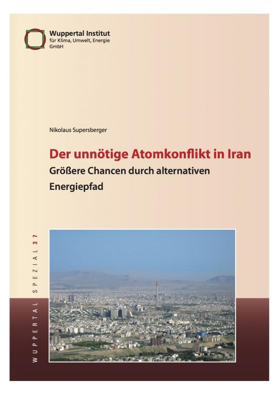 Cover-Bild Der unnötige Atomkonflikt in Iran