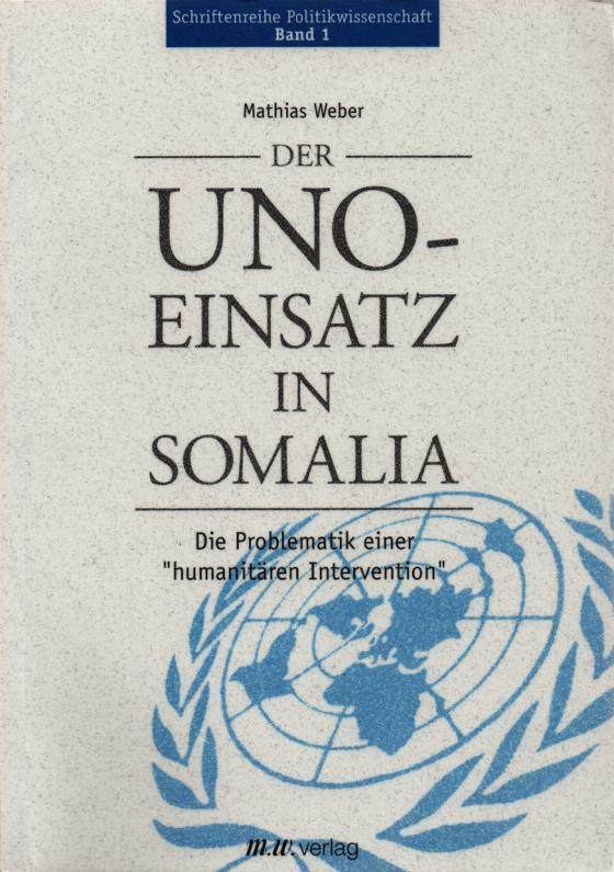 Cover-Bild Der Uno-Einsatz in Somalia