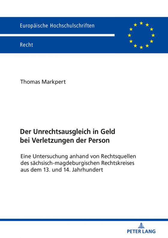 Cover-Bild Der Unrechtsausgleich in Geld bei Verletzungen der Person